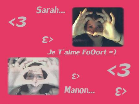 Ma Sarah d'Amuuuur =P